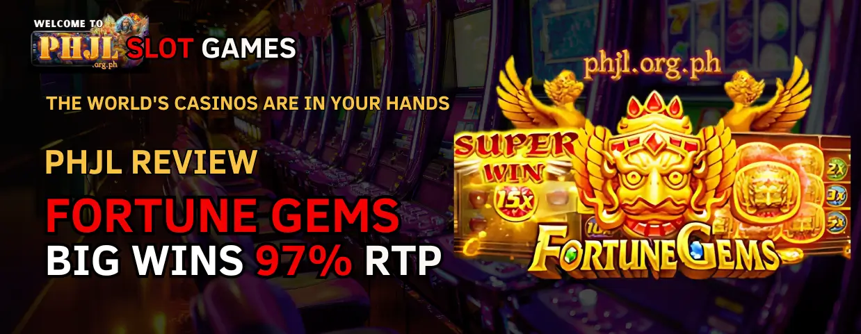 Fortune Gems Slot Review: Jili’s 97% RTP and Big Wins Explained 1 Fortune Gems Slot Review: 97% RTP, Play Now at PHJL